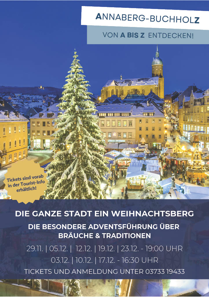 Die ganze Stadt ein Weihnachtsberg - Termine für die Adventsführungen in Annaberg-Buchholz